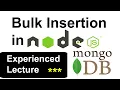 Bulk Insertion Operation in Node JS and MongoDB - How to Insert Thousands Records in MongoDB