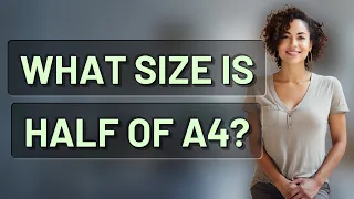What size is half of A4