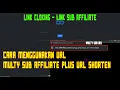 Download Lagu CARA MENGGUNAKAN URL MULTY SUB AFFILIATE PLUS URL SHORTEN