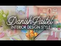 The Ultimate Spring Design Style Danish Pastel Aesthetic Pinterest Style Room Decor
