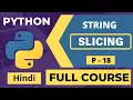 18 Python String Slicing Indexing In Hindi Python Tutorial Coding Programming Tutorials