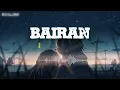 Banjaare - Bairan ( With English Lyrics)