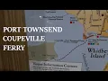 Port Townsend - Coupeville Ferry Washington State