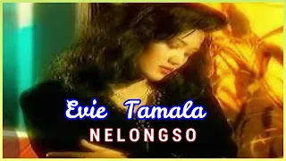 Download EVIE TAMALA - NELONGSO || DANGDUT KENANGAN MP3