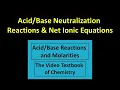 Neutralization Reactions Net Ionic Equations