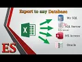 How to export from Excel to any database Sql Server Oracle My Sql Access