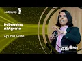 It Works in the Demo Will It Work in Production Evaluating and Debugging AI Agent - Apurva Misra