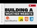 How to make a Weather App using Openweathermap API in Javascript Javascript Tutorial Beginners