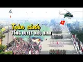 Download Lagu Toàn cảnh tổng duyệt diễu binh diễu hành, tiến tới đại lễ 30/4