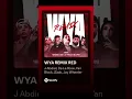 WYA REMIX RED - J Abdiel, Jay Wheeler, De La Rose, IZaak, Yan Block