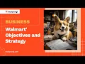 Walmart Objectives and Strategy - Research Paper Example