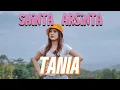 Lagu Shinta Arsinta - TANIA - A Su Lama Suka Dia - Dangdut koplo