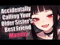 Accidentally Calling Your Older Sister s Best Friend Mommy F4M ASMR Roleplay Mommy