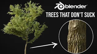 Creating Photorealistic Trees That Don t Suck Blender Tutorial