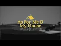 Download Lagu As For Me \u0026 My House (Official Audio) - Austin \u0026 Lindsey Adamec