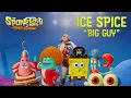 Ice Spice - Big Guy from (\