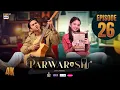 Download Lagu Parwarish Episode 26 | Aina Asif | Samar Jafri | 7 JULY 2025  | ARY Digital Drama