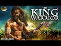 Download Lagu THE KING WARRIOR - Hollywood English Movie | Blockbuster Action Adventure Full Movie In English HD