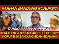 Lagu TANGKAP FARHAN, PERIKSA‼️KDM TERKEJUT KORUPSI BANDUNG EDAN-EDANAN!! J4J4T BGT JUAL BELI JABATAN?!