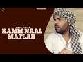 Download Lagu Kamm Naal Matlab - Kanth Kaler (Lyrics Video) | New Punjabi Songs 2014 | @Mad4Music1