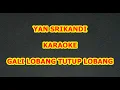 Download Lagu Yan Srikandi Gali Lobang Tutup Lobang ~ Karaoke Lagu Bali