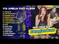 Download Lagu VIA AMELIA FULL ALBUM - DENGARKAN - AKU YANG MALANG 4 | DANGDUT TANPA IKLAN