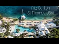 RITZ CARLTON ST THOMAS USVI FULL TOUR AND REVIEW