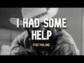 Download Lagu Post Malone - I Had Some Help (Lyrics) ft. Morgan Wallen