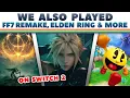 Download Lagu We Played Final Fantasy 7 Remake, Elden Ring \u0026 More on Switch 2