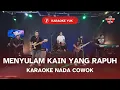 Download Lagu MENYULAM KAIN YANG RAPUH KARAOKE NADA COWOK PRIA Key Gm