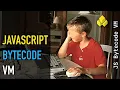 JS Bytecode VM Part 1 Let s build a JavaScript bytecode VM