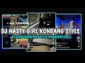 Download Lagu DJ NASTY GIRL X HILANG HARAPAN KONDANG STYLE-DJ TEBANG