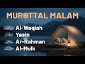Download Lagu Murottal Al Quran Surah Al Waqiah, Yasin, Ar Rahman, Al Mulk | Pengantar Tidur - Ala Aqeel