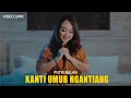 Download Lagu Putri Bulan - Kanti Umur Ngantiang (Video Lirik)