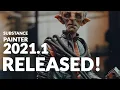 Substance Painter 2021 1 - RELEASED