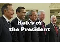 What are the Roles of the US President