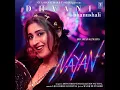 Nayan - Dhvani Bhanushali, Jubin Nautiyal & Lijo George-Dj Chetas