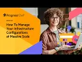 How To Manage Your Infrastructure Configurations at Massive Scale
