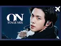 Download Lagu 방탄소년단(BTS) - ON (with DanceBreak) 교차편집 (Stage mix)