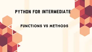 Functions vs Methods Python Code Initiatives