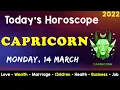 Aj Ka Din Kaisa Rahe Ga Capricorn Daily Horoscope Horoscope Today Aj Ka Din 14 March 2022