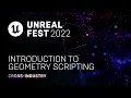 Introduction to Geometry Scripting Unreal Fest 2022