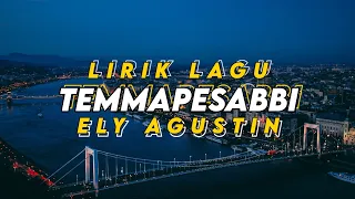 Download Lirik Temmapesabbi || Ely Agustin || Lagu Bugis Cover Terbaru || Lirik Lagu Bugis MP3