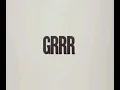 Download Lagu GRR (un grr un que) song