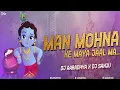 Download Lagu Man Mohna | Remix | Dj Sanju Official