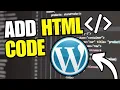 How To Add HTML Code To WordPress Website Posts Pages