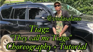 Download Tiagz-They call me Tiago|DANCE CHOREOGRAPHY|TUTORIAL| @vodasalano . MP3