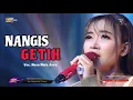 Download Lagu NANGIS GETIH - NESA NATA JAYA || LIVE MANGGUNG ONLINE NESA NATA JAYA