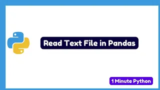 How to Read Text File in Pandas Python