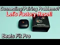 Beats Fit Pro Problems Let s Factory Reset
